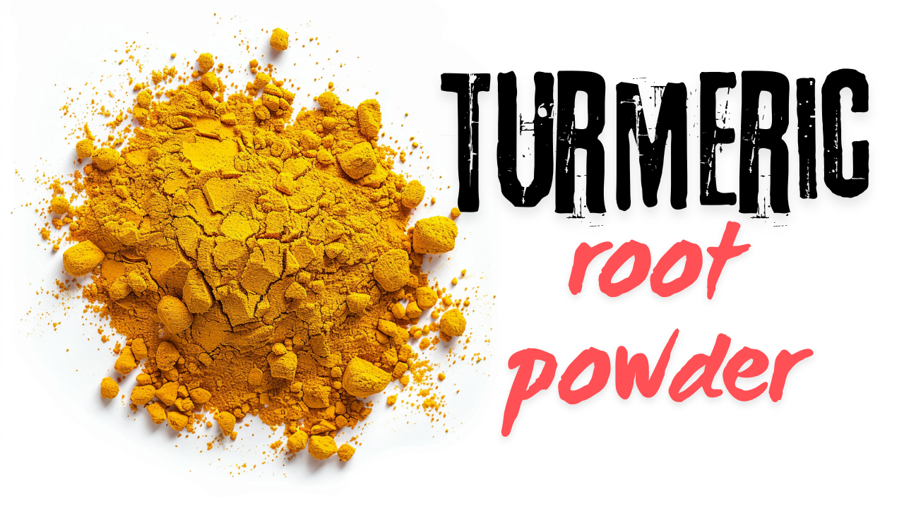 Turmeric Root Powder: The Golden Superfood for Health and Wellness